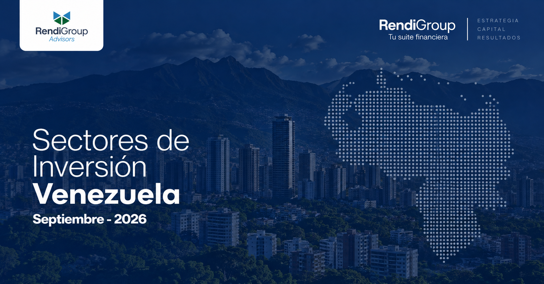 Rendigroup Advisors - Sectores de Inversión (Venezuela-2026-ESP)